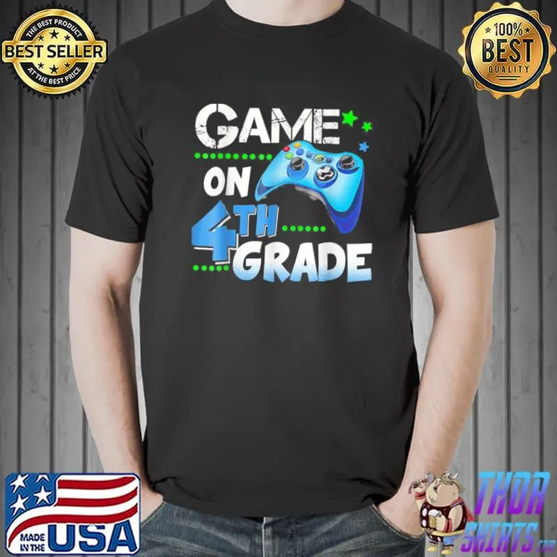 Funny game on 4th grade back to school classic shirt