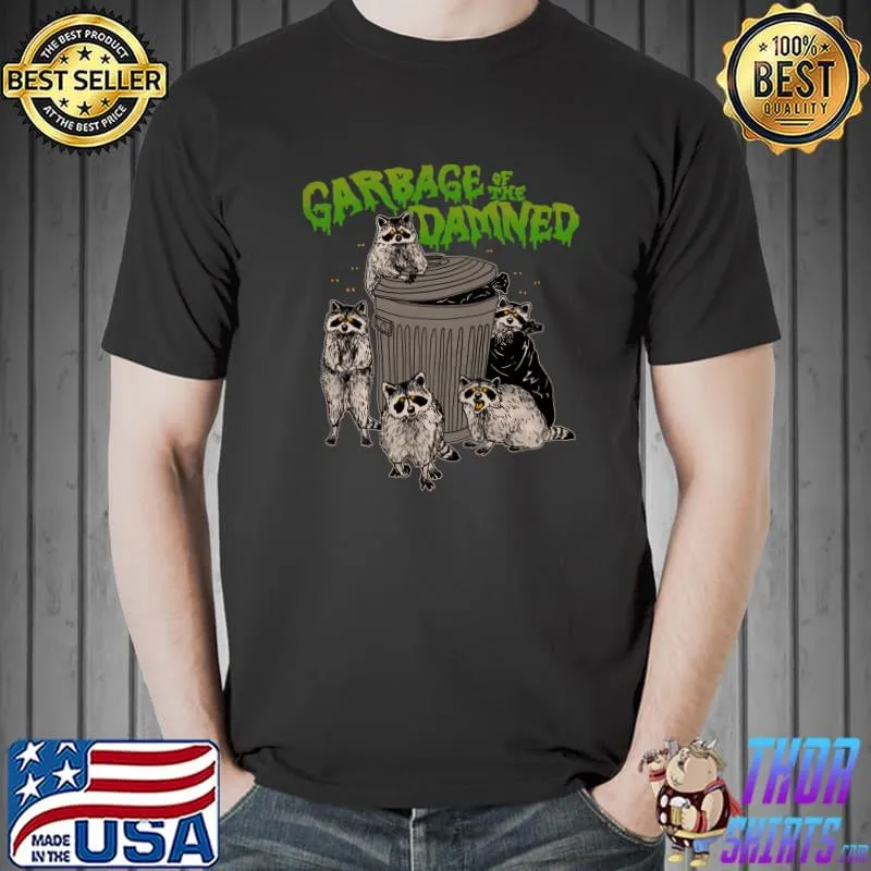 Garbage Of The Damned Raccoon T-Shirt