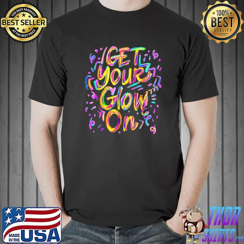 Get Your Glow On Music Party Watercolors T-Shirt