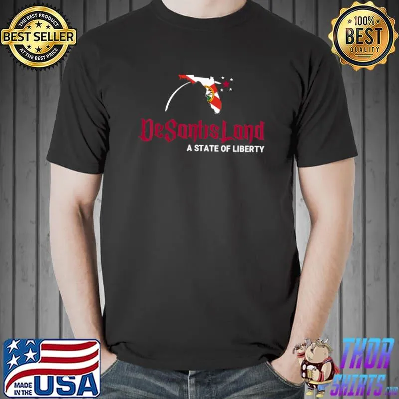 Gift DeSantisLand State of Liberty Patriotic Florida Wear Classic T-Shirt