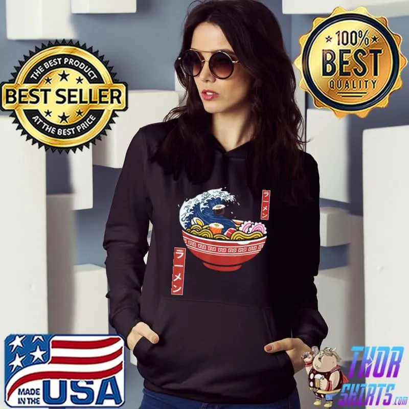 Great Ramen Wave Of Kanagawa Japanese Noodles Kawaii Ramen T-Shirt Hoodie