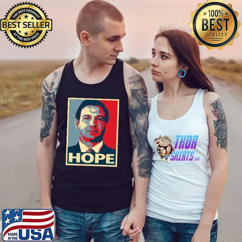 Hope - Ron DeSantis 2024 Classic T-Shirt Tank Top