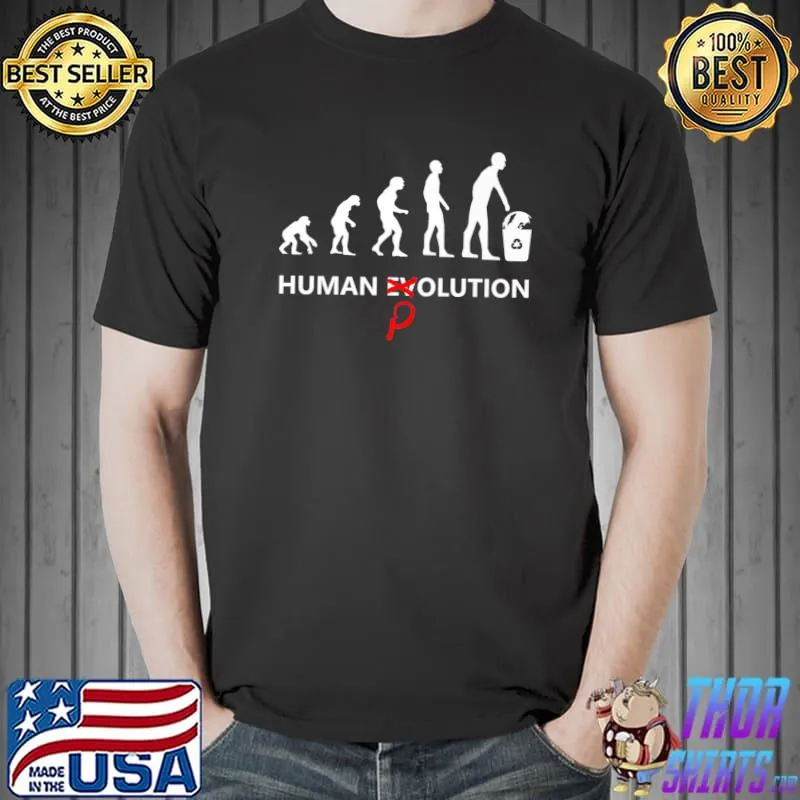 Human Evolution Polution Environmental Homo Oecologicus T-Shirt