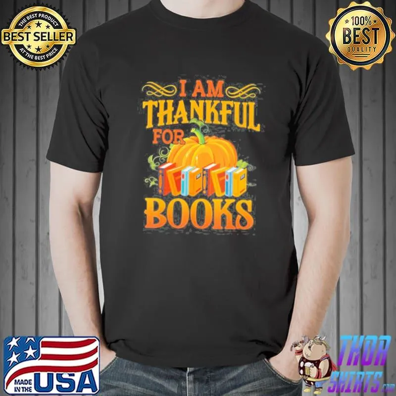 I am thankful for books pumpkin halloween shirt