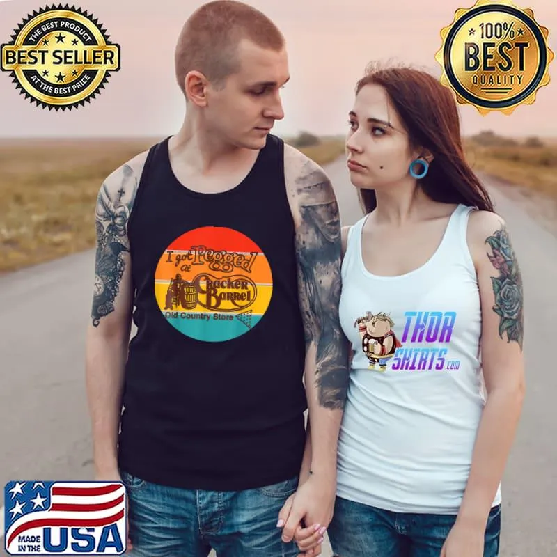 I Got At Pegged Cracker Barrel Old Country Store Vintage Sunset T-Shirt Tank Top