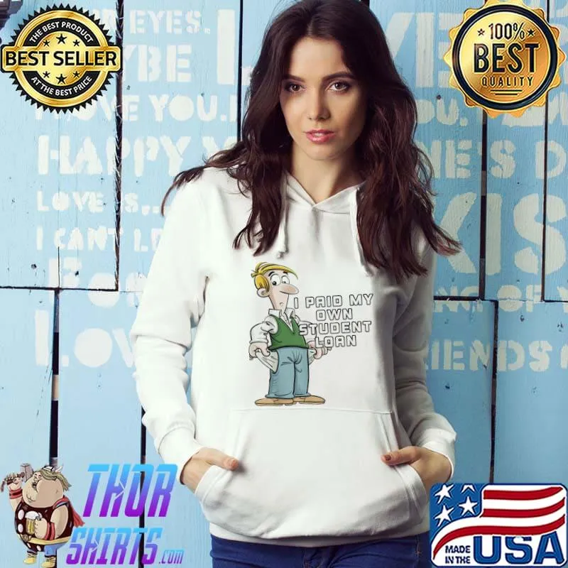 I paid my own student loan Joe Biden classic s Hoodie