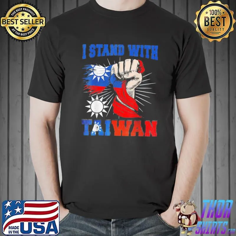 I stand with taiwan support taiwan I stand with taiwan shirt