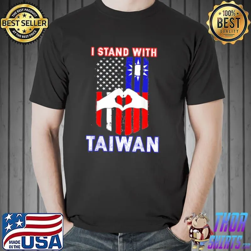 I stand with taiwan support taiwanese and American flag shirt