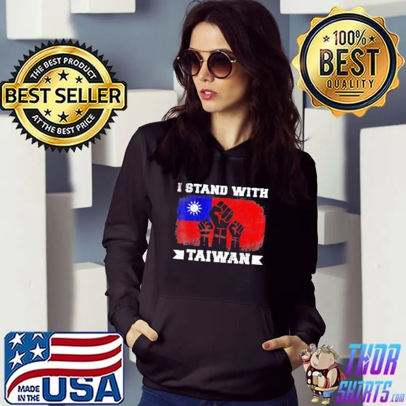 I stand with taiwan support taiwanese flag s Hoodie