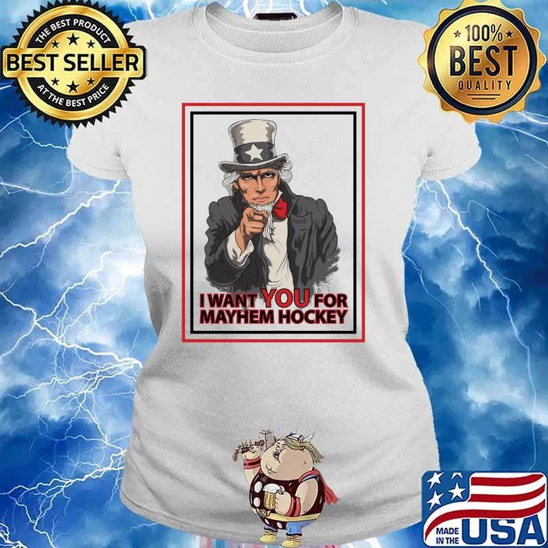 I want you for mayhem hockey s Ladies tee