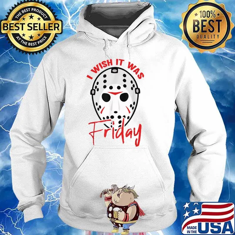 I Wish It Was Friday Lazy DIY Halloween Costume Horror Movie Classic T-Shirt Hoodie