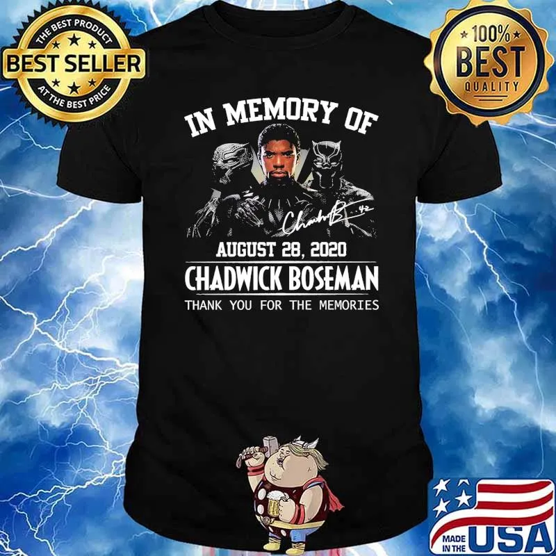 In Memory Of August 28 2020 Chawich Boseman Thank you For The Memories Shirt