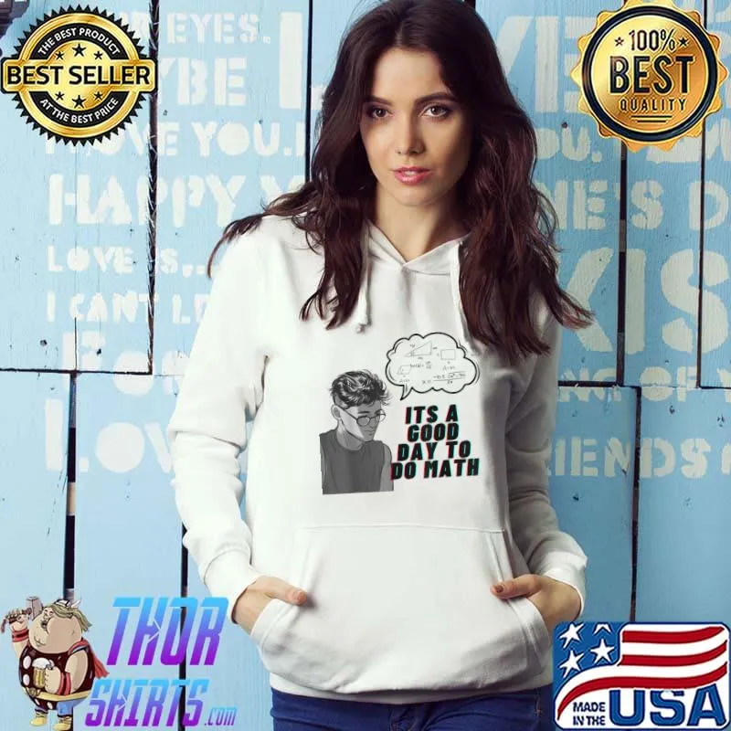 Its A Good Day To Math Boy Back To School T-Shirt Hoodie