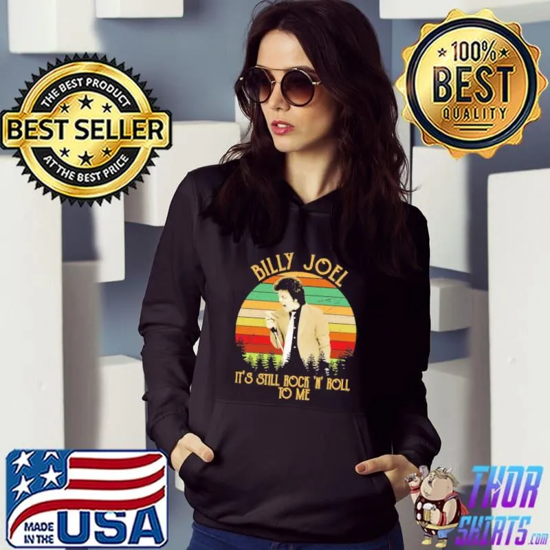 It's still rock and roll to me billy joel singer s Hoodie