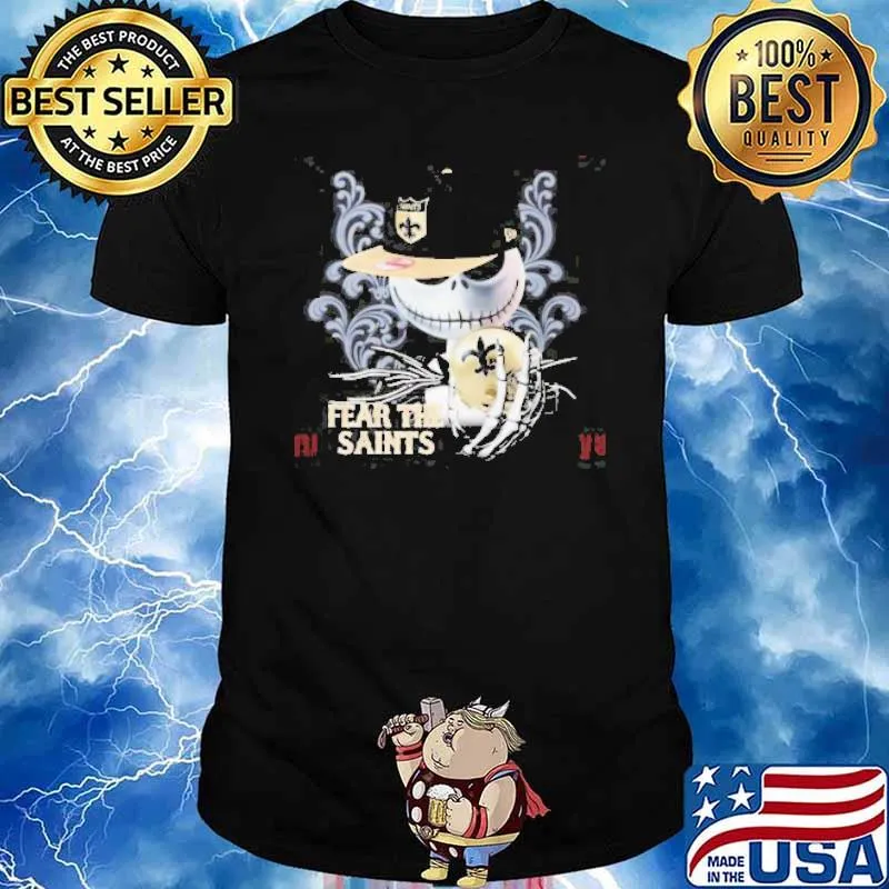 Jack Skellington Fear the New Orleans Saints shirt