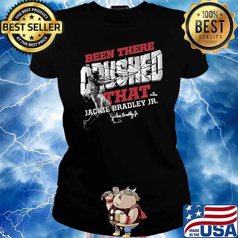jackie bradley jr been there crushed that Essential T-Shirt Ladies tee