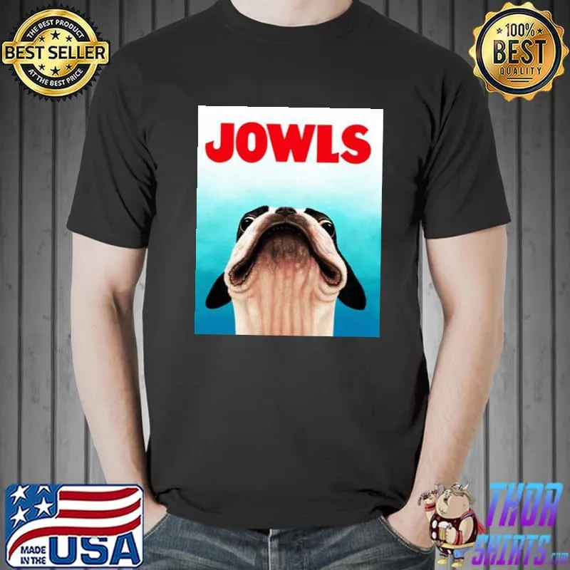 Jowls Boston Terrier poster trending classic shirt
