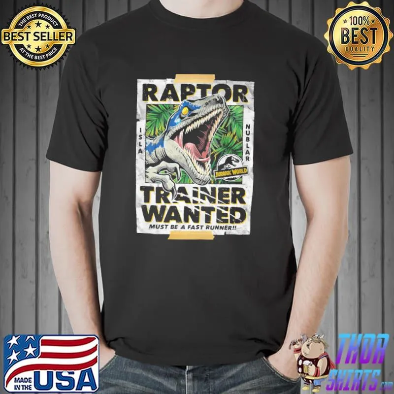 Jurassic park jurassic world raptor trainer wanted poster classic shirt