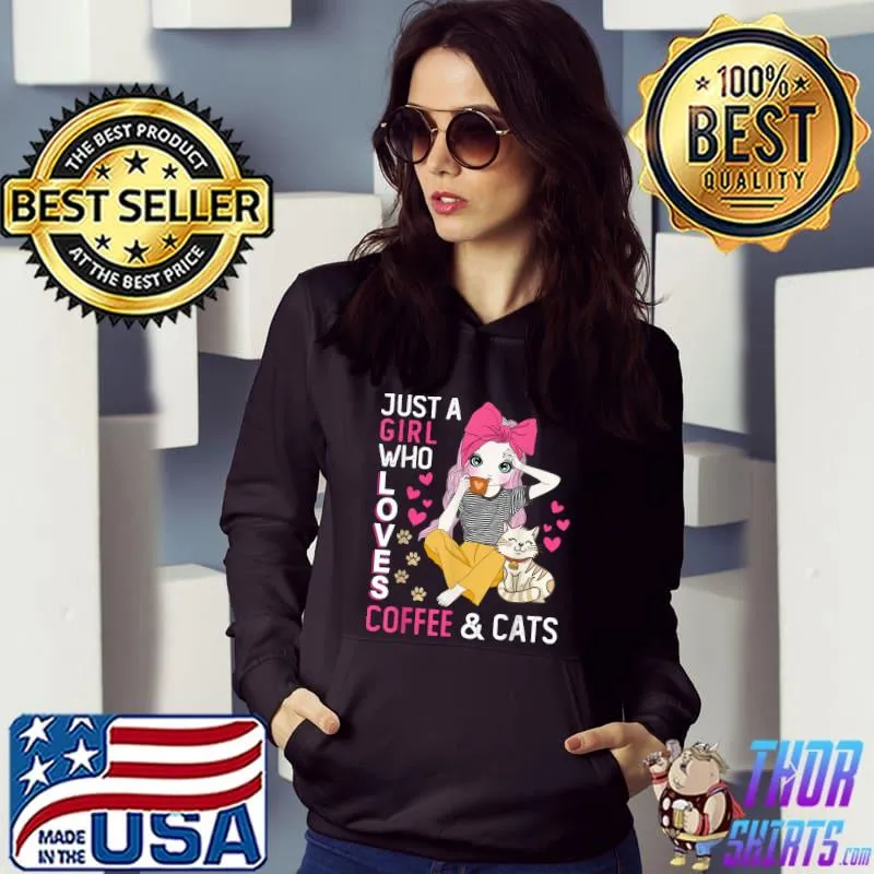 Just A Girl Who Loves Coffee And Cats Hearts T-Shirt Hoodie