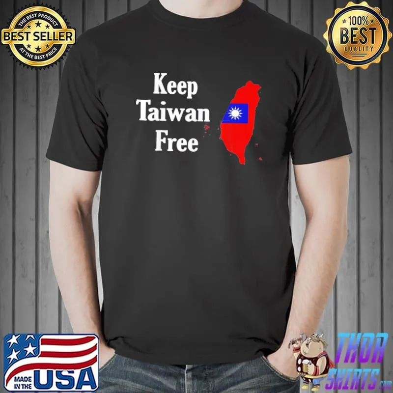 Keep taiwan free taiwan flag shirt