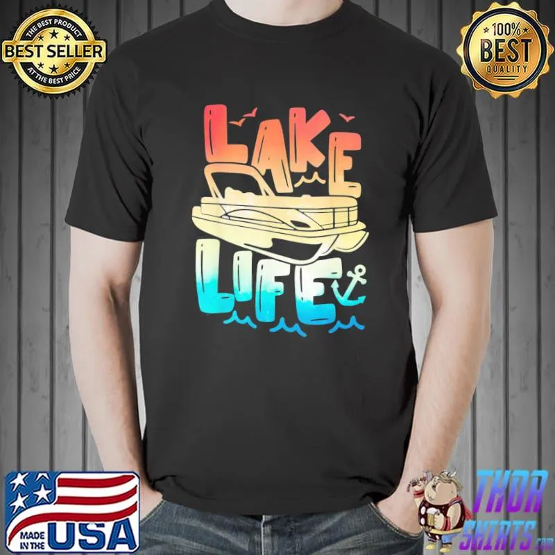 Lake life pontoon summer vacation hello summer pontooning classic shirt