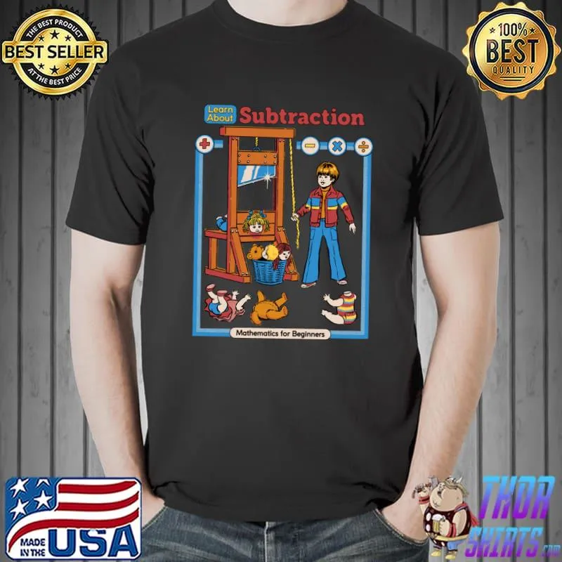 Learn About Subtraction Mathematics For Beginners T-Shirt