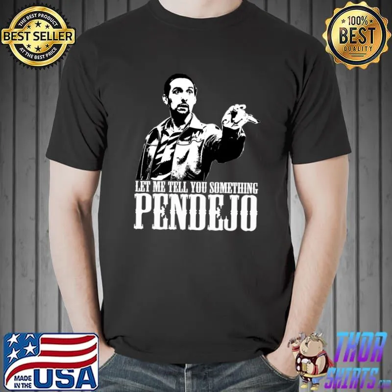 Let Me Tell You Something Pendejo Jesus The Big Lebowski T-Shirt