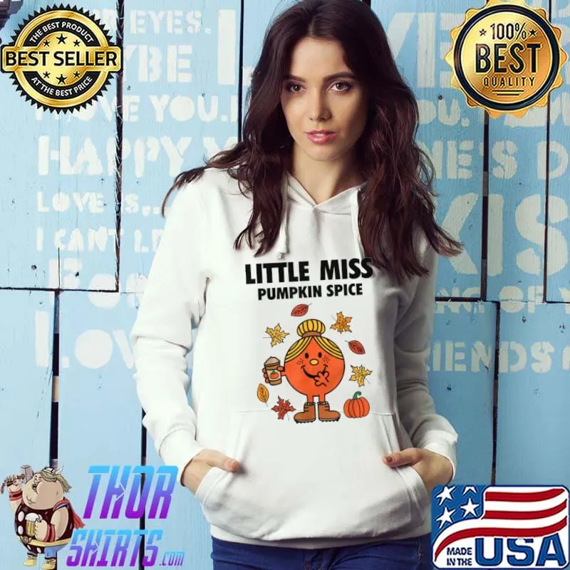 Little Miss Pumpkin Spice Coffee Autumn Hallowee n T-Shirt Hoodie