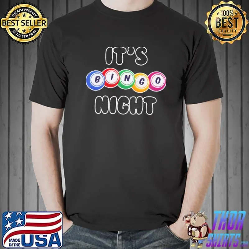 Lottery its bingo night powerball classic shirt