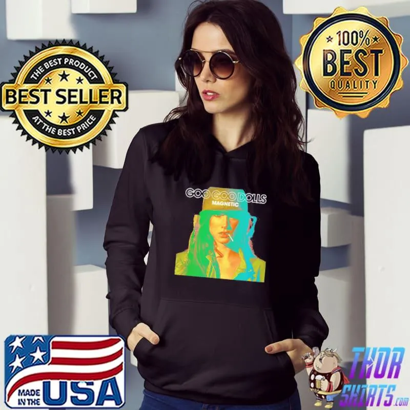 Magnetic goo goo dolls classic s Hoodie