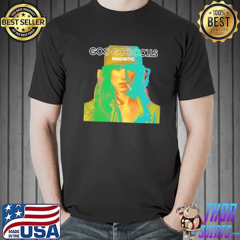 Magnetic goo goo dolls classic shirt
