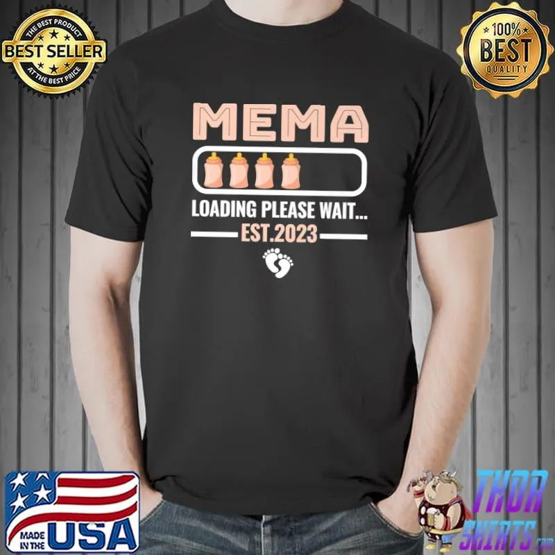 Mema Loading New Grandma 2023 Four Milkbox T-Shirt