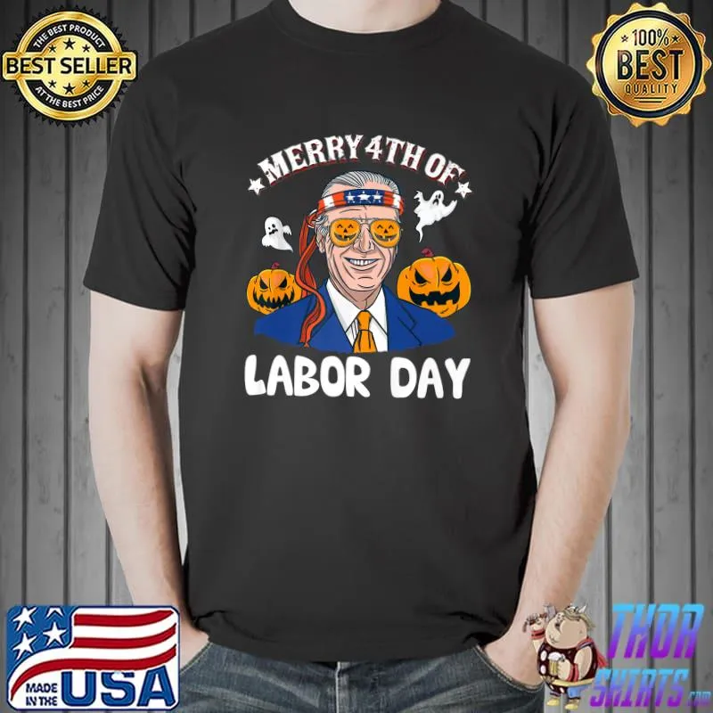 Merry 4th Of Labor Day Joe Biden Pumpkin Ghost 4th of July Halloween T-Shirt