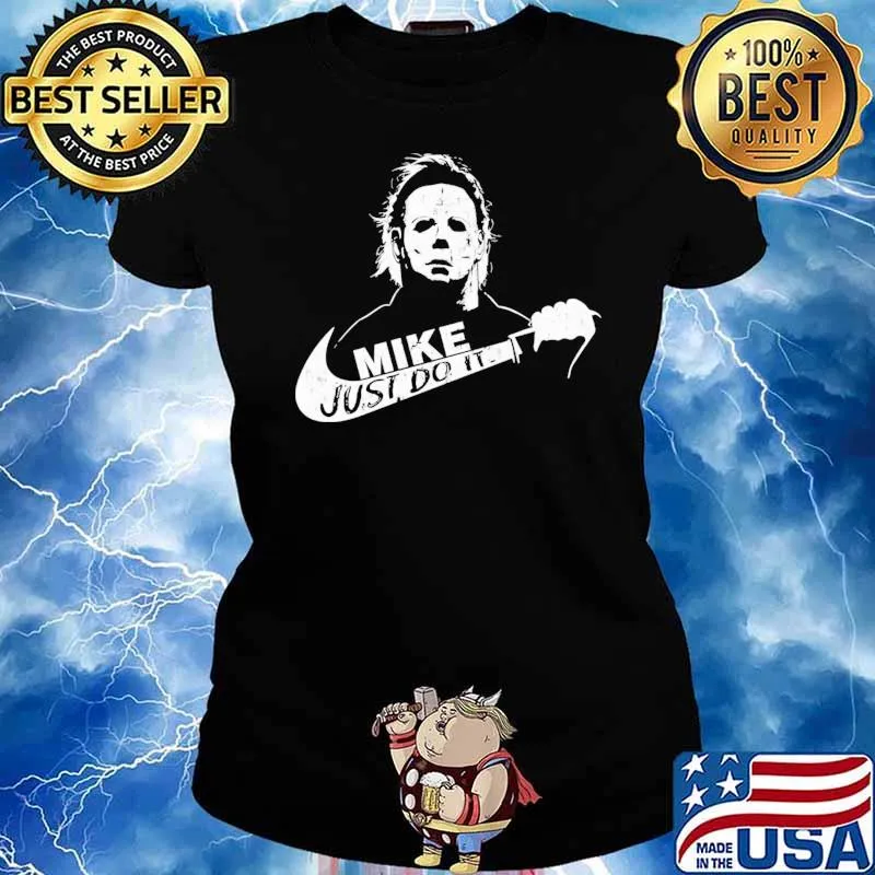 Mike Just Do It Michael Myers Shirt Ladies tee