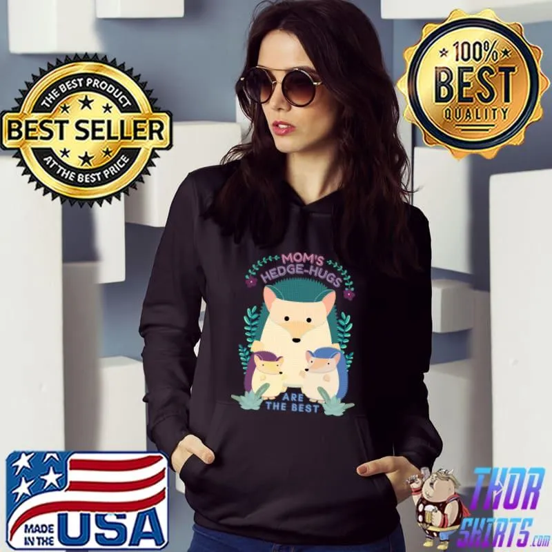 Mom Hedgehugs Are The Beat Flowers Hedgehog T-Shirt Hoodie