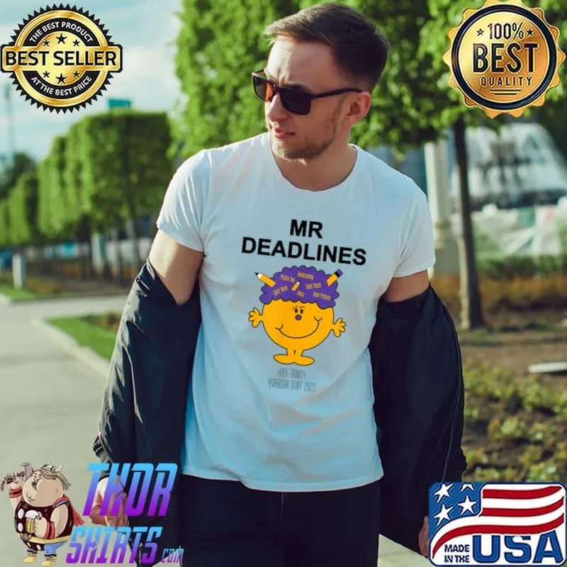 Mr Deadlines Yearbook Staf 2023 T-Shirt