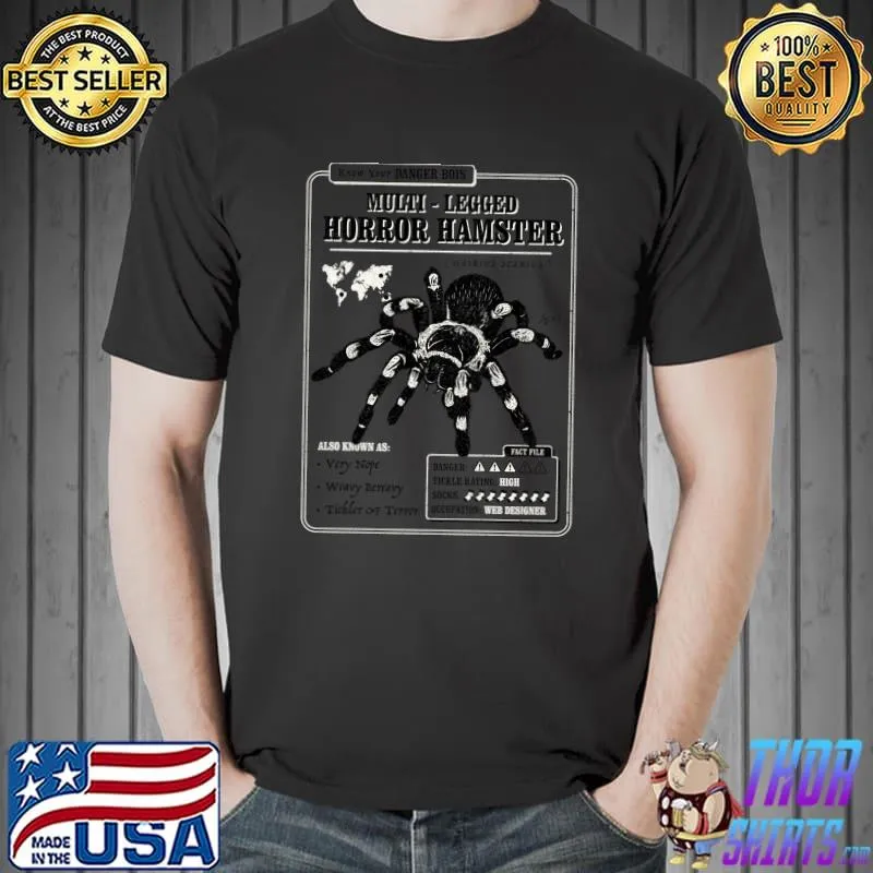 Multi Legged Horror Hamster Spider Danger Bois T-Shirt