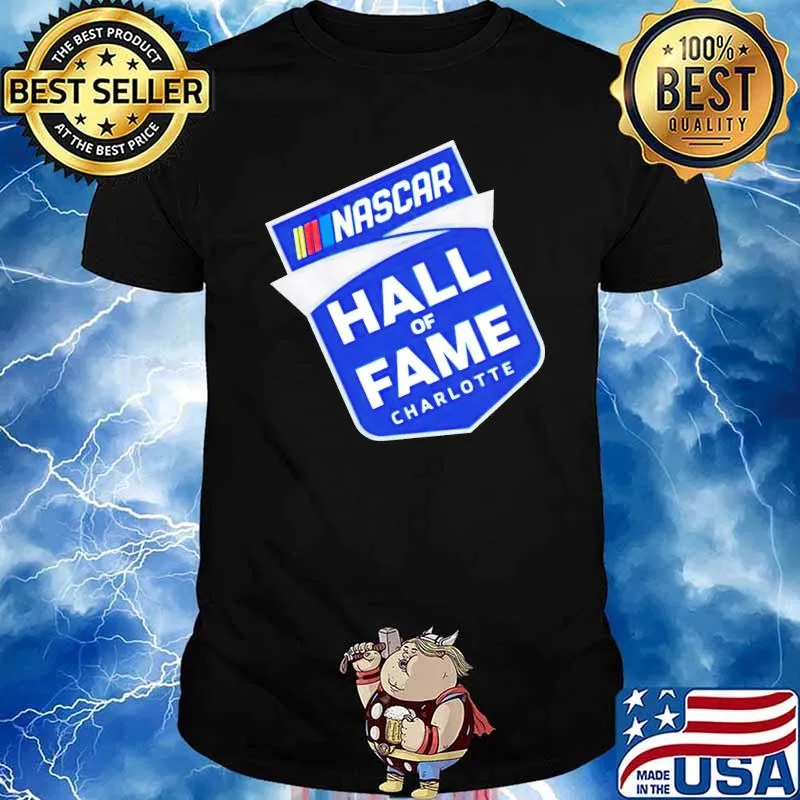 Nascar Hall of Fame Charlotte logo 2022 Shirt
