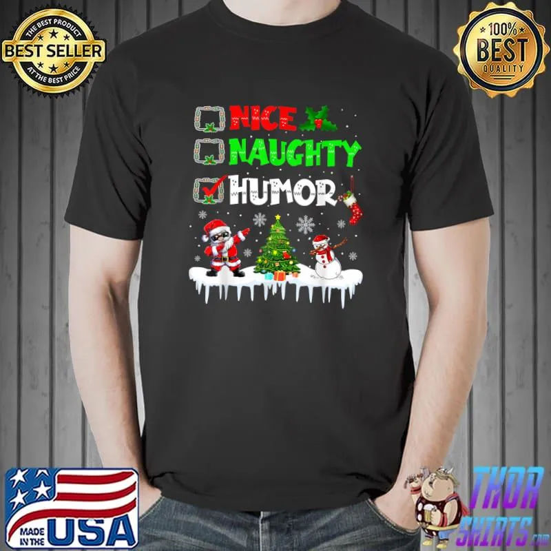 Naughty Humor Dabbing Santa Sunglasses Snowman Christmas T-Shirt