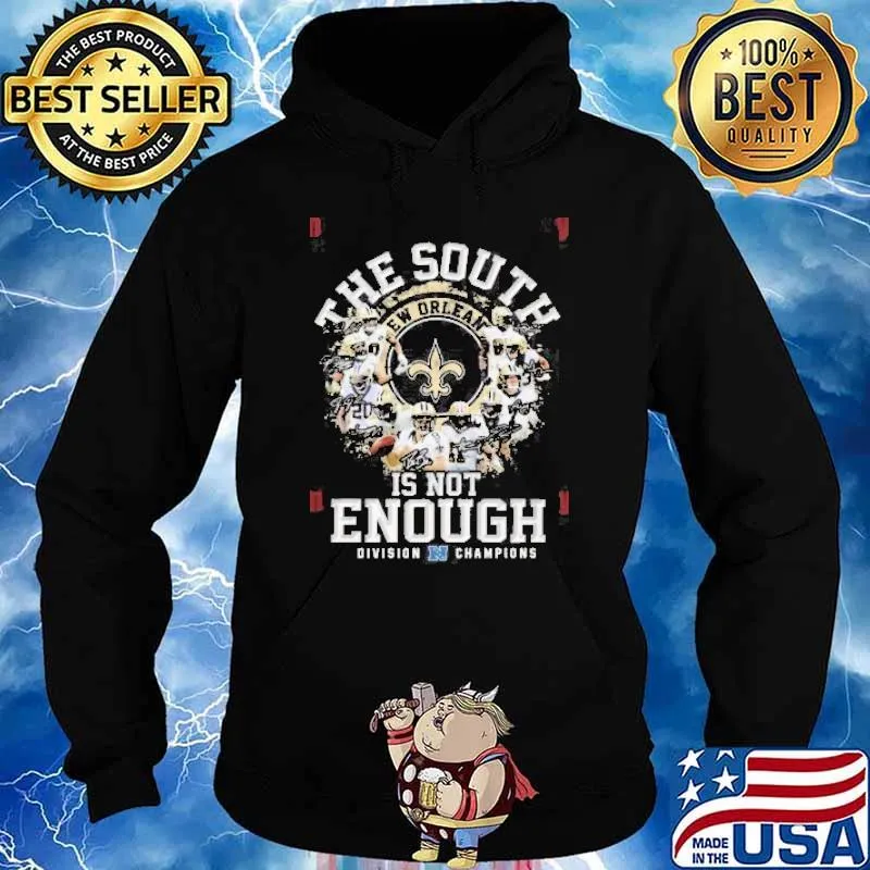 New Orleans Saints the south is not Enough Division Champions signatures s Hoodie