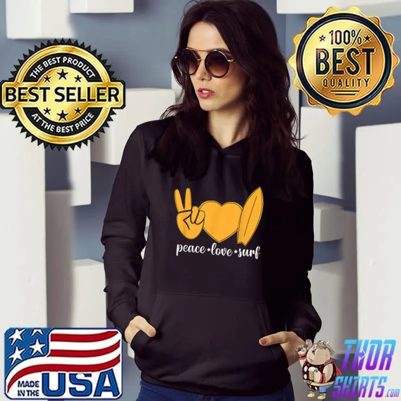 Peace Love Surf Summer Surfing Heart Vacation Mode Weekend T-Shirt Hoodie