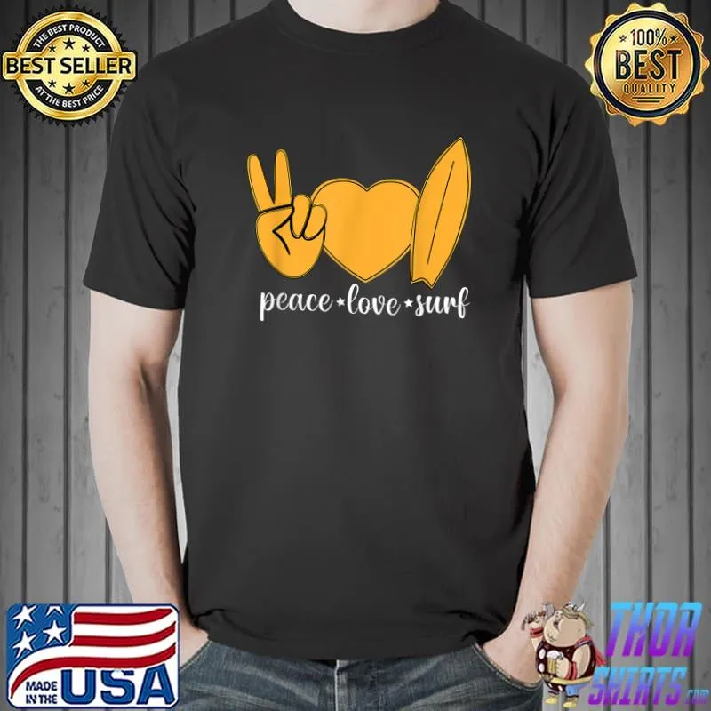 Peace Love Surf Summer Surfing Heart Vacation Mode Weekend T-Shirt