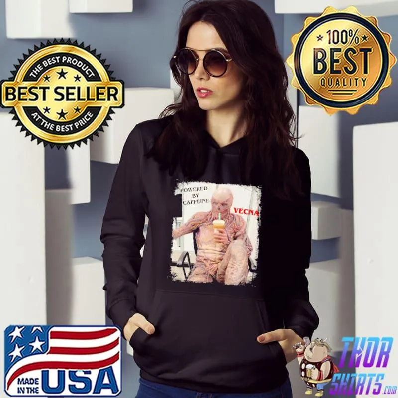 Powered by caffeine vecna jamie stranger things best meme 2022 classic s Hoodie