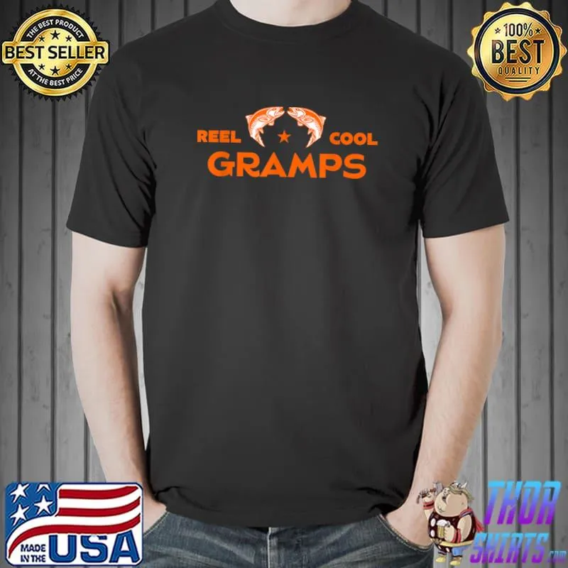 Reel Cool Gramps Fishing Father's Day Fisherman T-Shirt