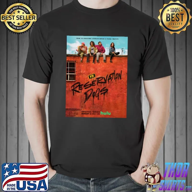 Reservation Dogs Tv show Classic T-Shirt