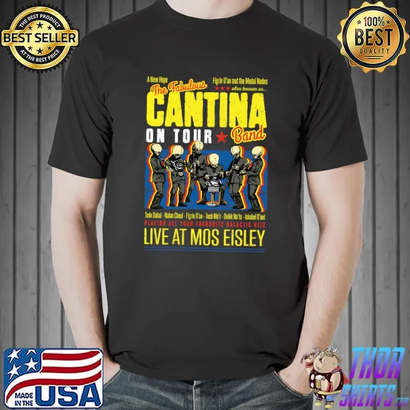 The Fabulous Cantina Band Live At Mos Eisley T-Shirt