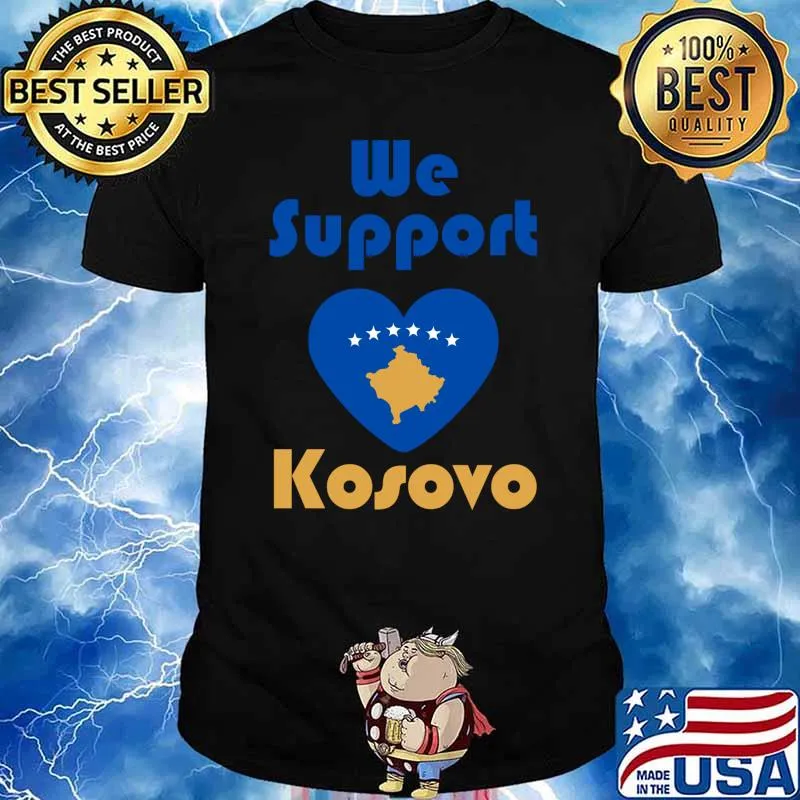 WE STAND WITH KOSOVO, SUPPORT KOSOVO STRONG KOSOVO Classic T-Shirt