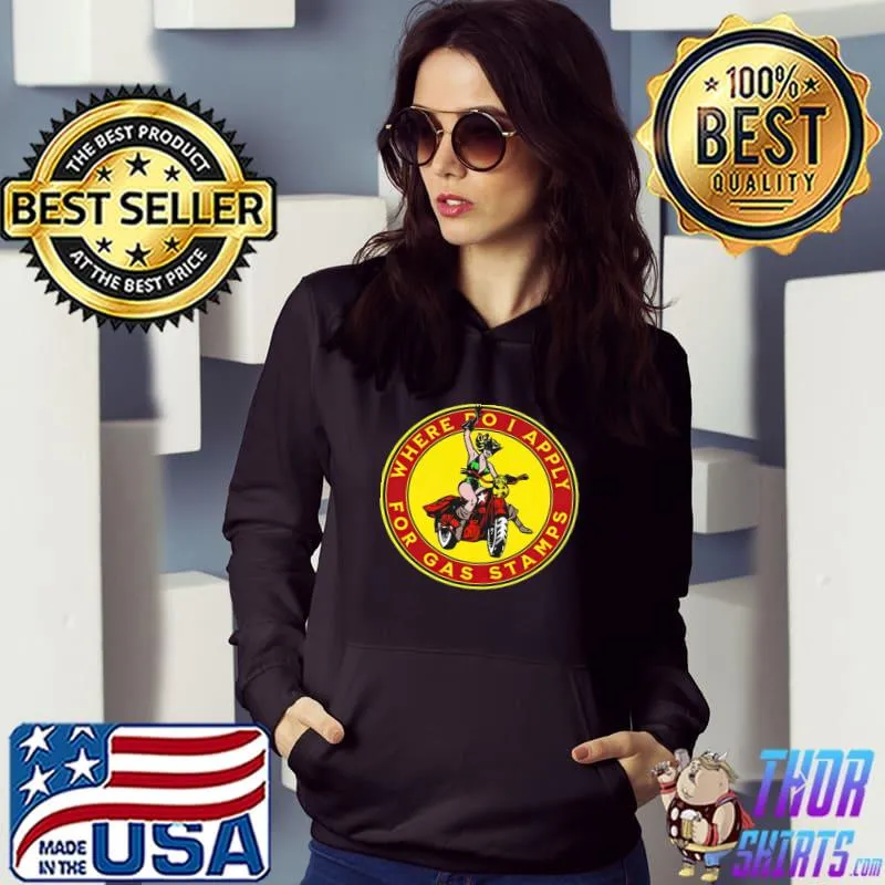Where do i sign up for fuel stamps women riding motorcycle T-Shirt Hoodie