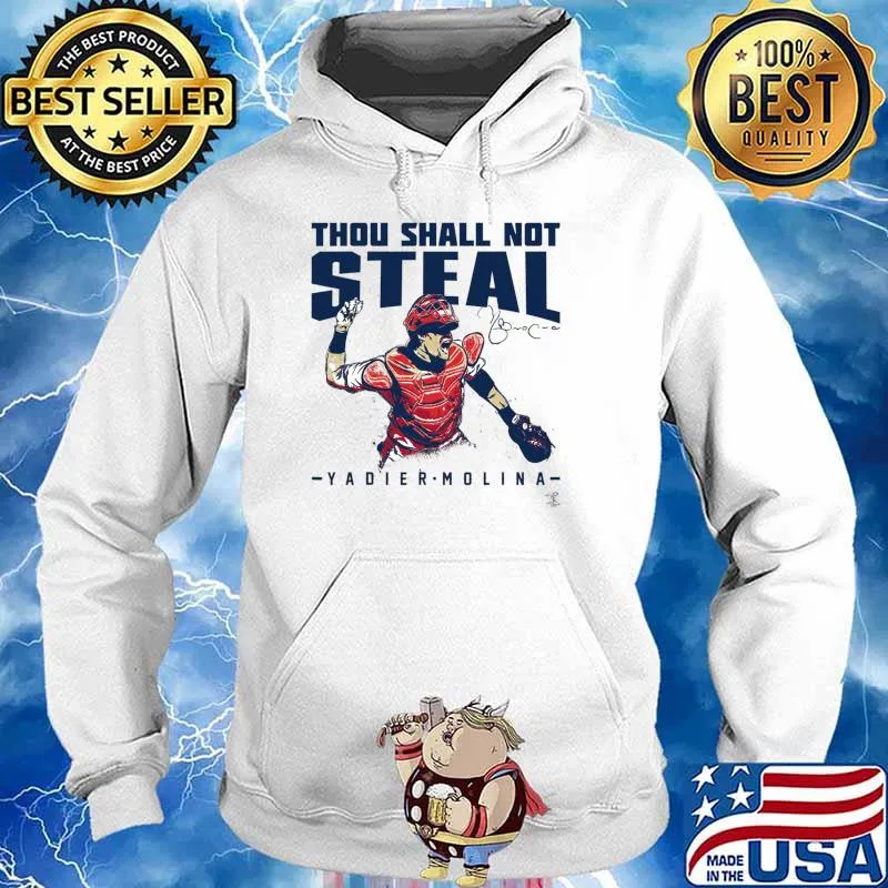 Yadier Molina Thou Shall Not Steal - Apparel Classic T-Shirt Hoodie