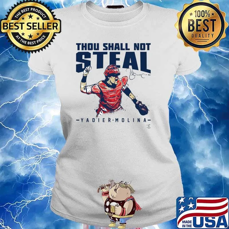 Yadier Molina Thou Shall Not Steal - Apparel Classic T-Shirt Ladies tee